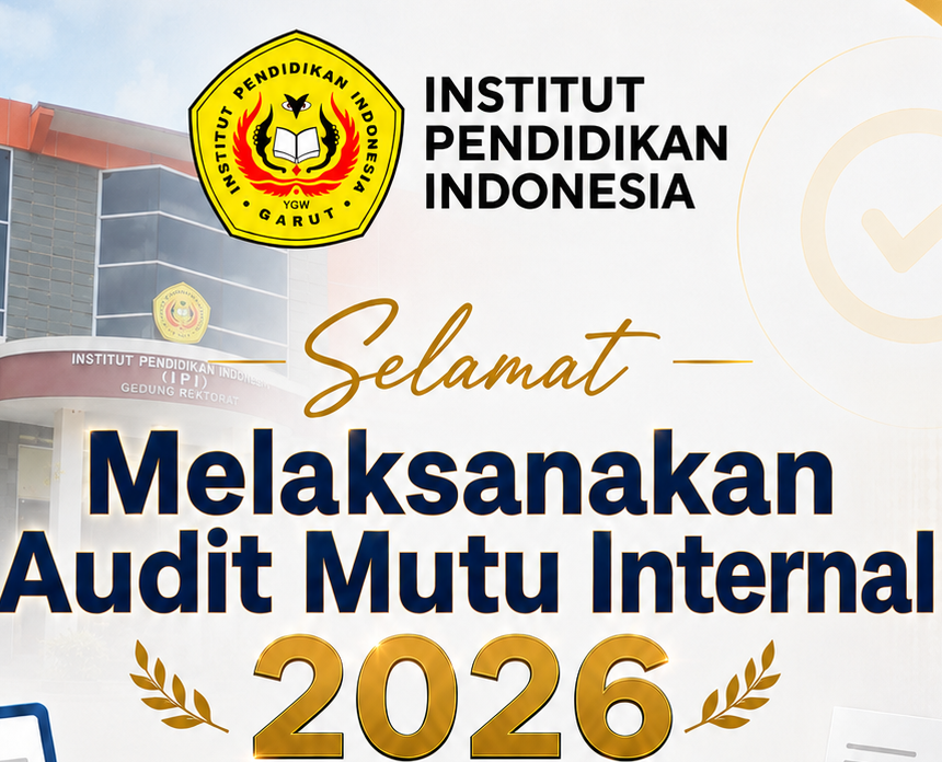 BPM IPI Garut Mulai Laksanakan Audit Mutu Internal 2026 sebagai Penguatan Budaya Mutu Berkelanjutan