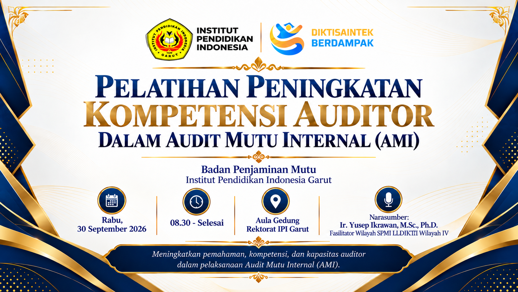 Perkuat Kompetensi Auditor dan Efektivitas Audit Mutu Internal, BPM IPI Garut Hadirkan Fasilitator SPMI LLDIKTI Wilayah IV