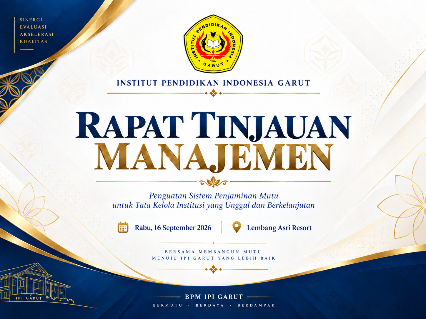 Perkuat Budaya Mutu Berkelanjutan, BPM IPI Garut Selenggarakan Rapat Tinjauan Manajemen Tahun 2026